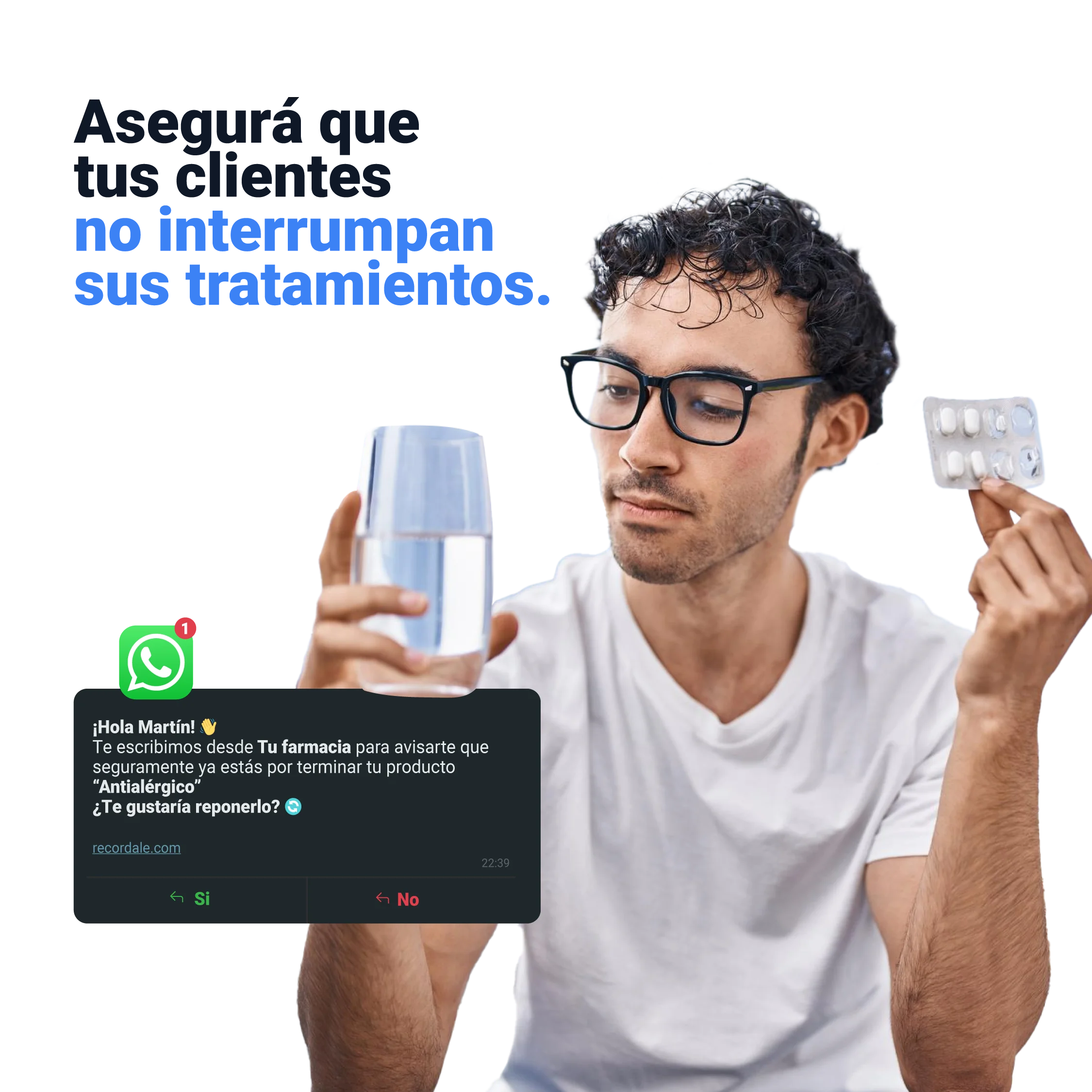 Asegurá que tus clientes no interrumpan sus tratamientos